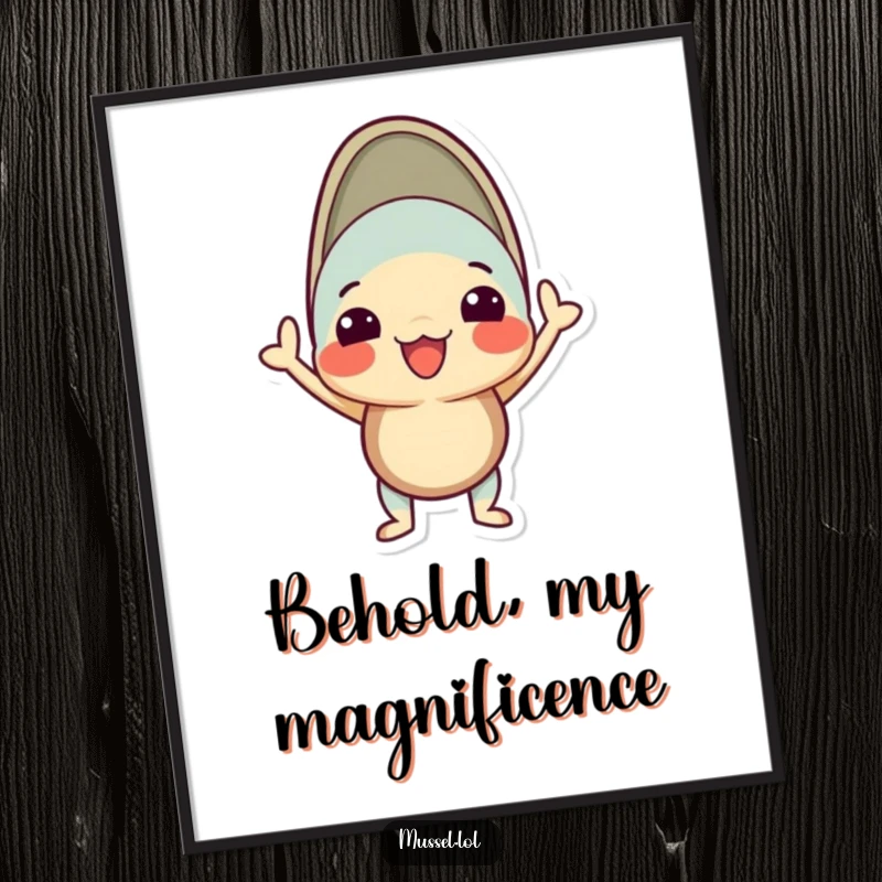 Funny mussel digital art print of a character in a proud, silly pose with its shell open, ideal for confident decor.