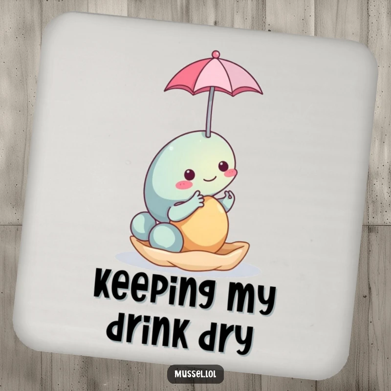 Funny Mussel Umbrella Coaster: A protective coaster depicting a funny mussel character balancing a tiny umbrella, ideal for parties and everyday use.