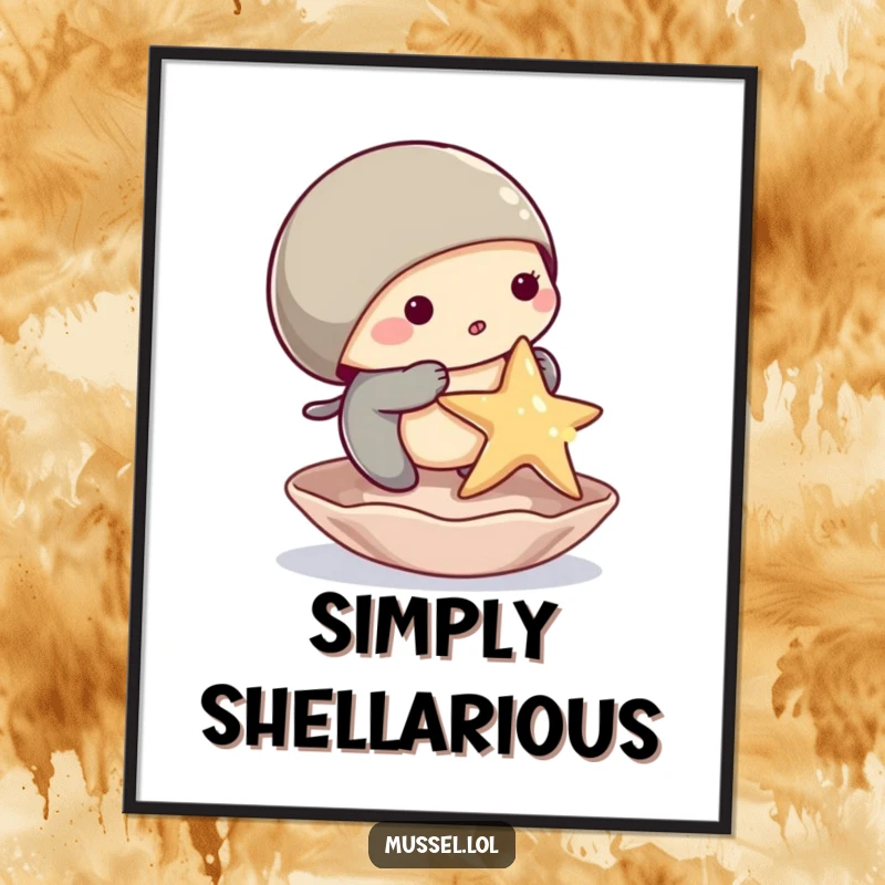 Funny mussel poster featuring a comical mussel character attempting to balance a small starfish on its shell, bringing seaside silliness indoors.