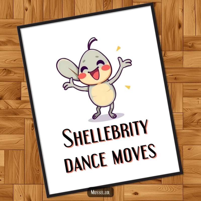 Funny Mussel Dance Poster: A mussel character doing a silly, energetic dance with its shells, vibrant and humorous wall art.