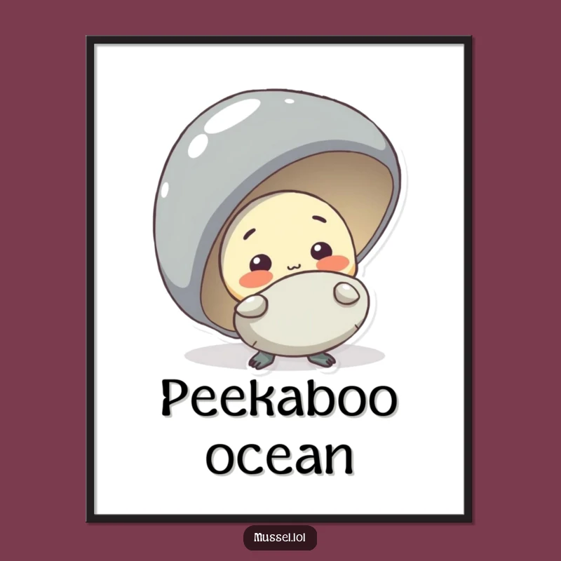 Funny Shy Mussel Poster: Cute Hide-and-Seek Art
