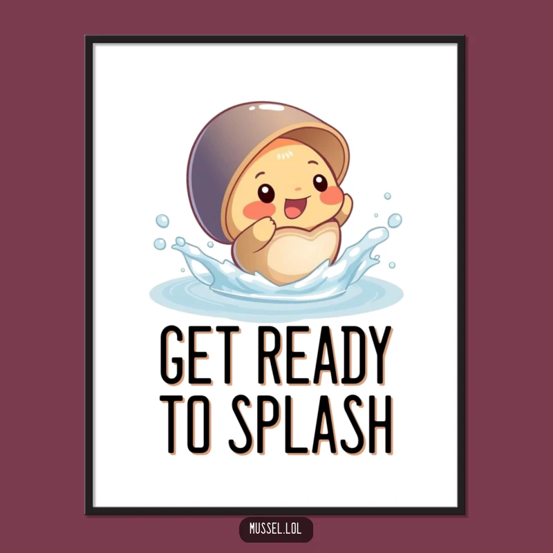 Funny Mussel Poster: Playful Splashing Water Art
