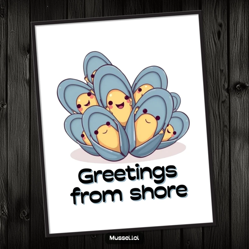 Funny mussel poster showcasing a group of happy mussels waving their tiny hands, perfect for cheerful wall decor.