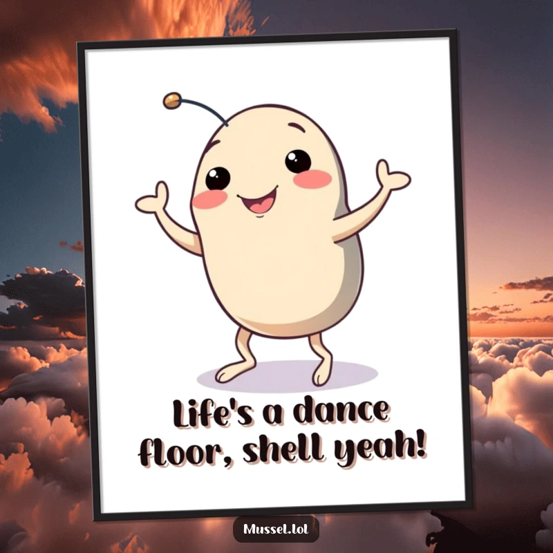 Funny Free Printable Wall Art: A smiling mussel character with legs performing a wacky dance.