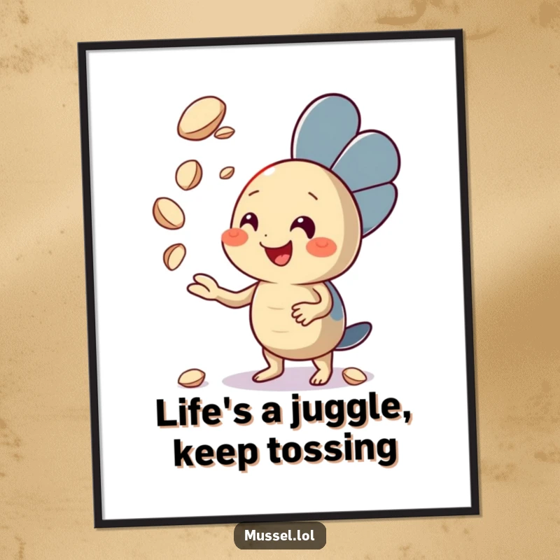 Funny Free Printable Wall Art depicting a smiling mussel character enthusiastically juggling tiny seashells with impressive skill.