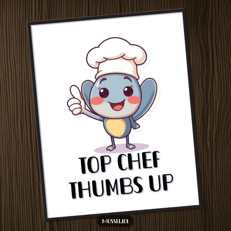Free Printable Wall Art: A smiling mussel character in a chef's hat gives a cheerful thumbs up.