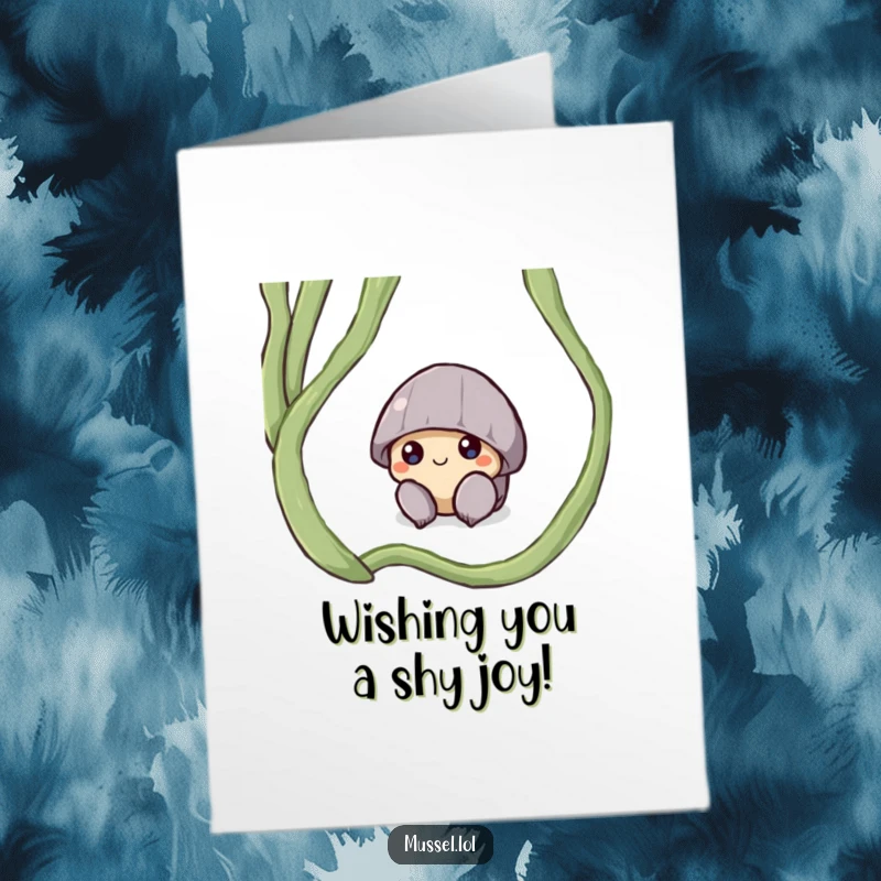 Funny Free Printable Birthday Card: A shy mussel peeking cautiously from beneath a green seaweed frond, looking bashful.