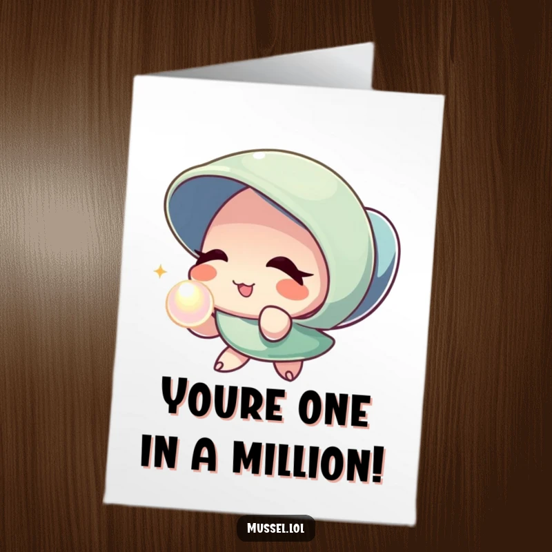 Free Printable Birthday Card featuring a mussel character winking charmingly while holding out a sparkling, shimmering pearl as a birthday treasure.