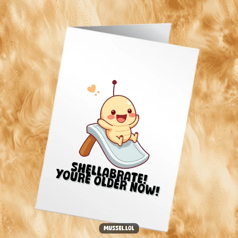 Funny Free Printable Birthday Card: A joyful mussel character gleefully slides down an imaginary slide, ready to deliver birthday wishes.