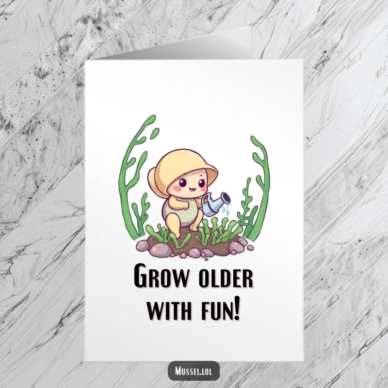 Funny Free Printable Birthday Card: Dedicated mussel waters a tiny kelp garden, wishing happy growth. Cute and cheerful!