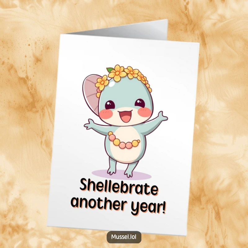 Funny Free Printable Birthday Card: A joyful mussel in a flower lei dancing with pure delight, ready to party.