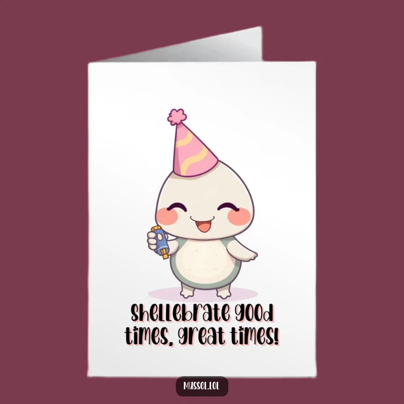 Funny Free Printable Birthday Card: Mussel Party Pal - Downloadable Humorous Gift!