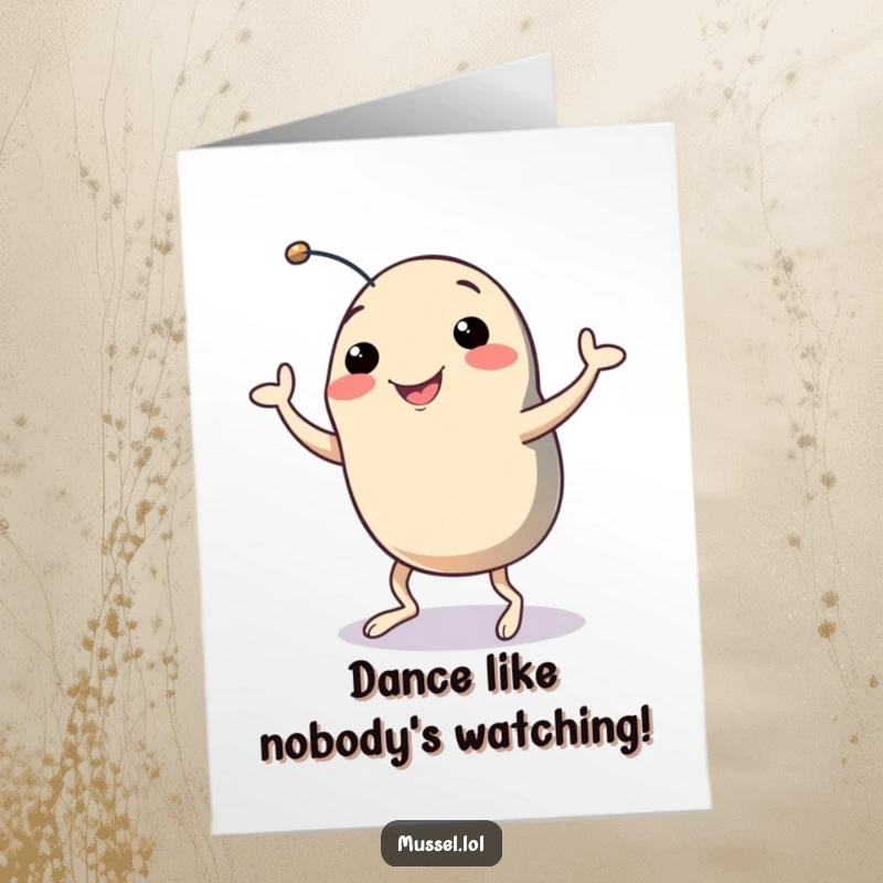Funny Free Printable Congratulations Card: A smiling mussel with legs cheerfully performs a silly dance.