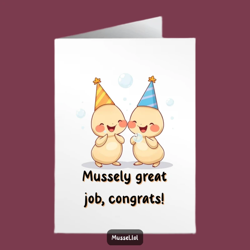 Free Printable Congrats Card: Giggling Mussels Celebrate - Fun Achievement Downloadable Gift!