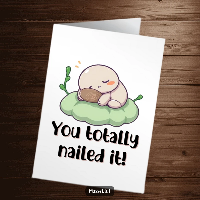 Funny Free Printable Congratulations Card: A whimsical mussel character taking a well-deserved nap on seaweed, celebrating new beginnings.