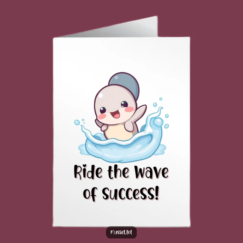 Free Printable Congrats Card: Fun Mussel Making Waves For Success