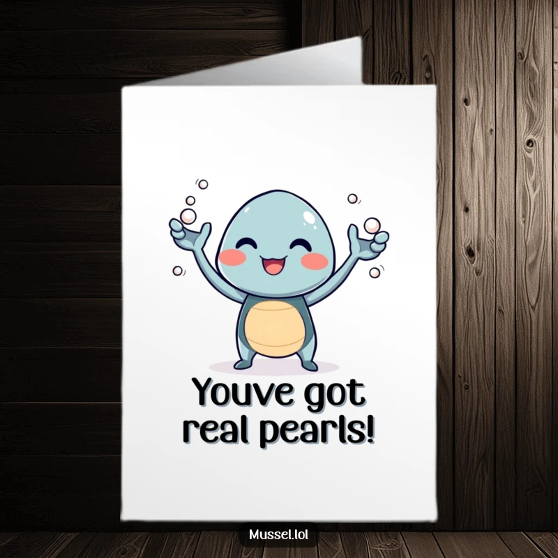 Funny Free Printable Congratulations Card: A happy mussel juggling precious pearls, celebrating a brilliant success.