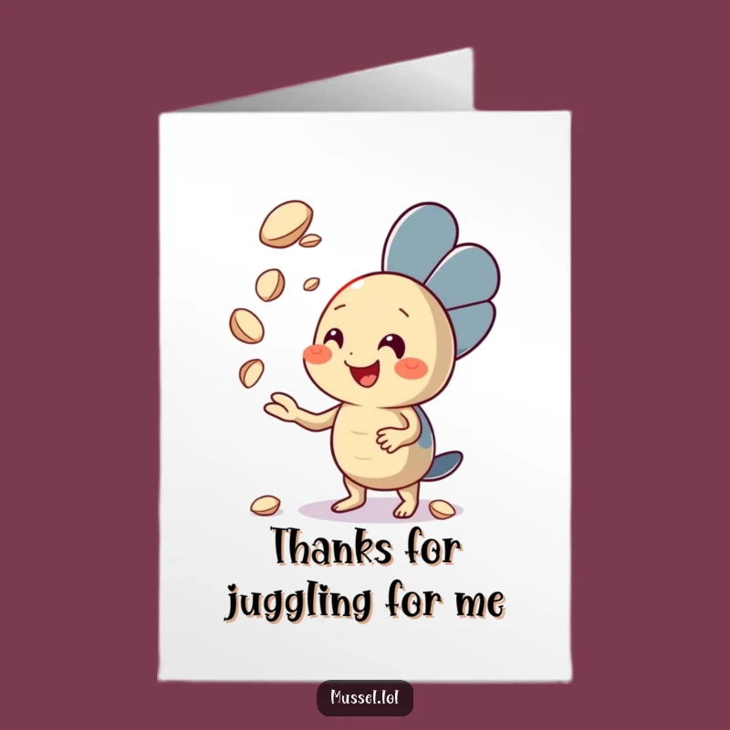 Thanks a Shell-ion! Free Printable Mussel Juggling Card - Downloadable Gratitude!