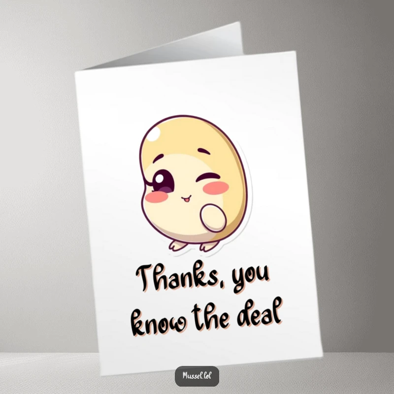 Funny Free Printable Thank You Card: A mussel character winks mischievously as a way of saying thank you.