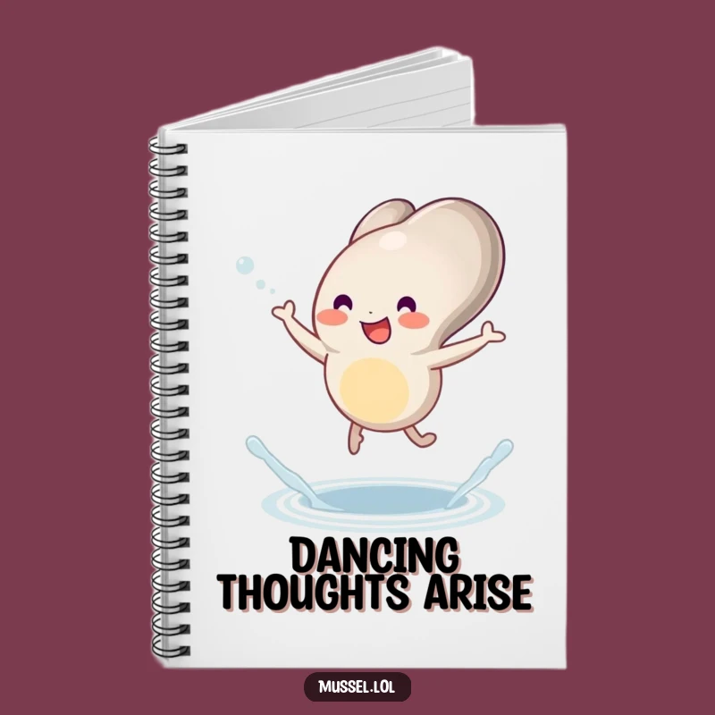 Funny Dancing Mussel Notebook: Jot Down Moves & Happy Thoughts Gift