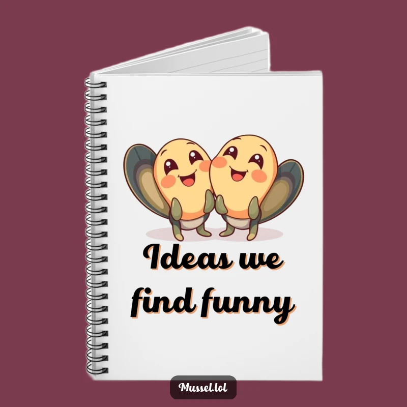 Funny Giggling Mussels Notebook: Jot Down Jokes & Happy Thoughts Gift